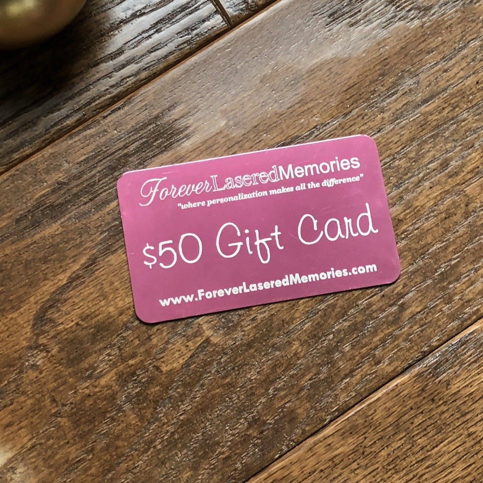 Forever Lasered Memories Gift Card